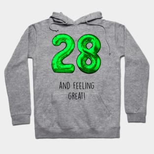 28 Feeling Great Hoodie